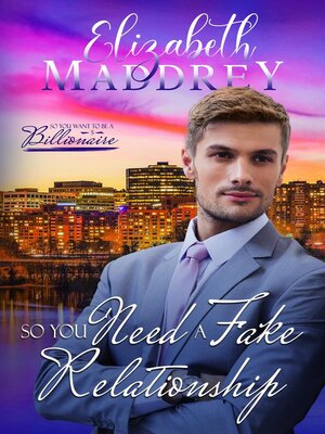 cover image of So You Need a Fake Relationship